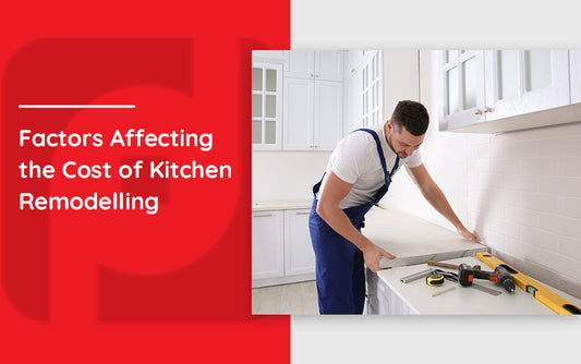 8 Factors Affecting the Cost of Kitchen Remodeling