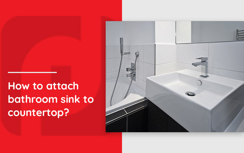 How to Attach A Bathroom Sink to a Countertop